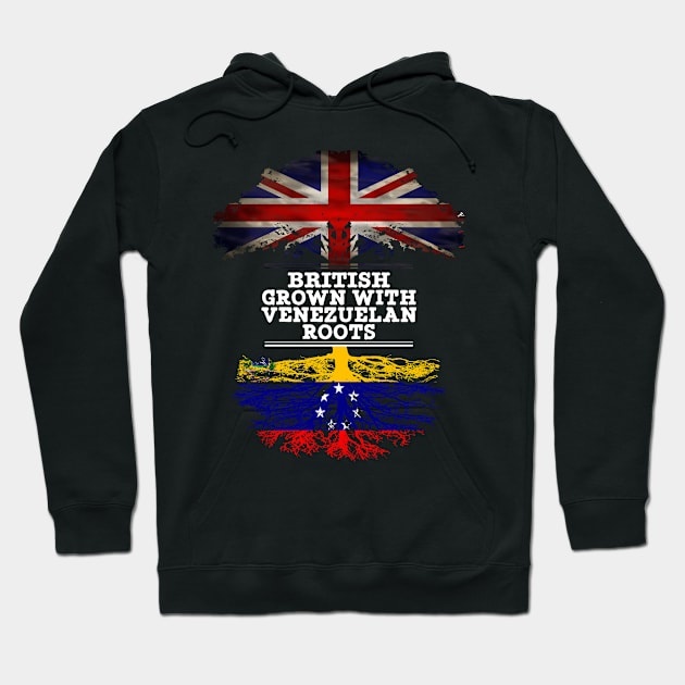 British Grown With Venezuelan Roots - Gift for Venezuelan With Roots From Venezuela Hoodie by Country Flags